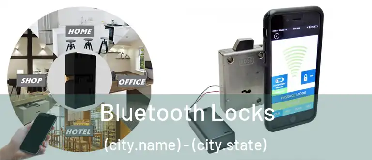  Bluetooth Locks (city.name) - (city.state)