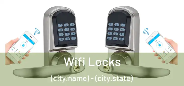  Wifi Locks (city.name) - (city.state)